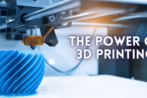 3D Printing: Revolutionizing Manufacturing & Prototyping